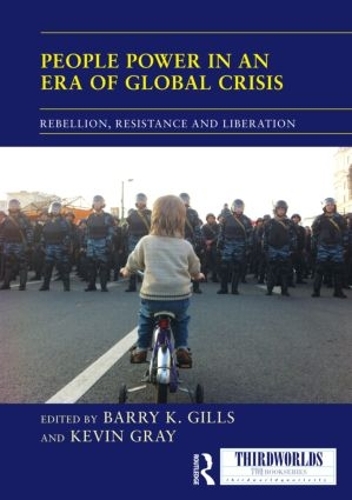 Бумажная книга «People Power in an Era of Global Crisis: Rebellion, Resistance and Liberation» - фото №1