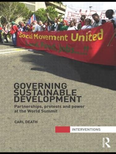 Бумажная книга «Governing Sustainable Development: Partnerships, Protests and Power at the World Summit», автор Карл Дес - фото №1