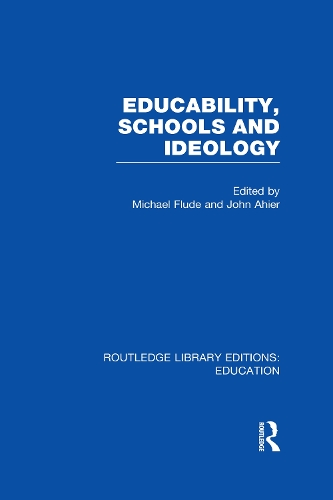 Бумажная книга «Educability, Schools and Ideology (RLE Edu L)» - фото №1