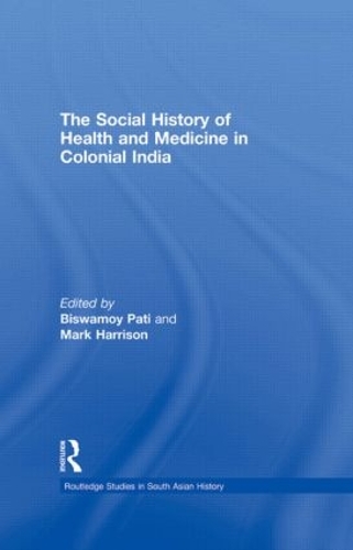 Бумажная книга «The Social History of Health and Medicine in Colonial India» - фото №1