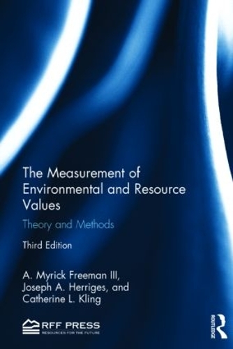 Паперова книга «The Measurement of Environmental and Resource Values: Theory and Methods», авторів А. Майрік Фрімен III, Кетрін Л. Клінг, Джозеф А. Еррігес - фото №1