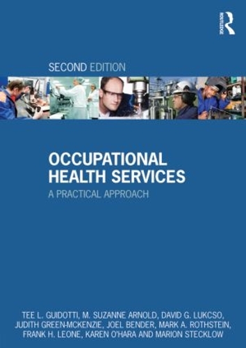 Паперова книга «Occupational Health Services: A Practical Approach», авторів Девід Г. Луксо, Френк Х. Леоне, Джоел Бендер, Джудіт Грін-Маккензі, Карен О'Хара, Маріон Стеклоу, Марк А. Ротштейн - фото №1