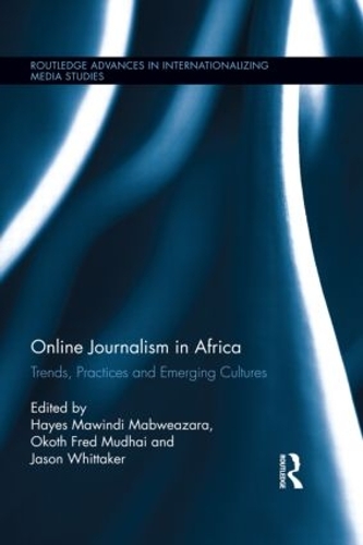 Паперова книга «Online Journalism in Africa: Trends, Practices and Emerging Cultures» - фото №1