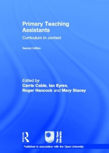 Паперова книга «Primary Teaching Assistants: Curriculum in context», авторів Керрі Кейбл, Ієн Ейрс, Мері Стейсі, Роджер Хенкок - фото №1