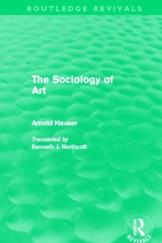 Бумажная книга «The Sociology of Art (Routledge Revivals)», автор Арнольд Хаузер - фото №1