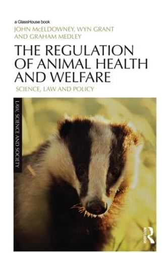 Бумажная книга «The Regulation of Animal Health and Welfare: Science, Law and Policy», авторов Грэм Медли, Джон МакЭлдауни, Вин Грант - фото №1
