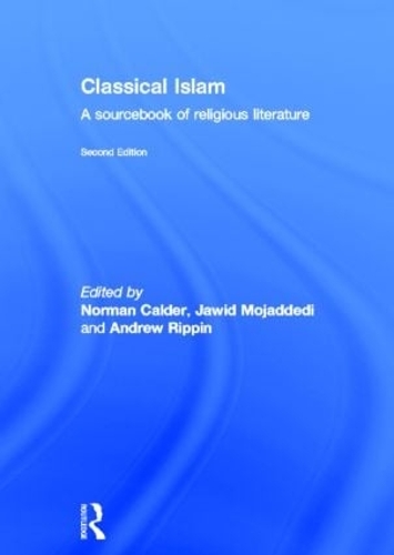 Бумажная книга «Classical Islam: A Sourcebook of Religious Literature» - фото №1