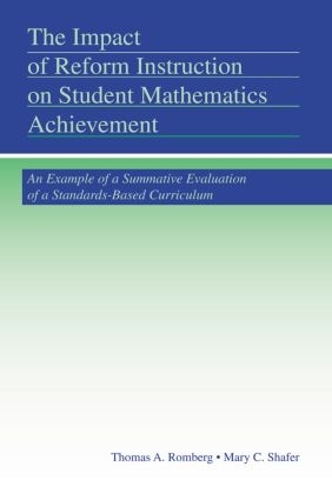 [object Object] «The Impact of Reform Instruction on Student Mathematics Achievement: An Example of a Summative Evaluation of a Standards-Based Curriculum», авторов Мэри К. Шейфер, Томас А. Ромберг - фото №1