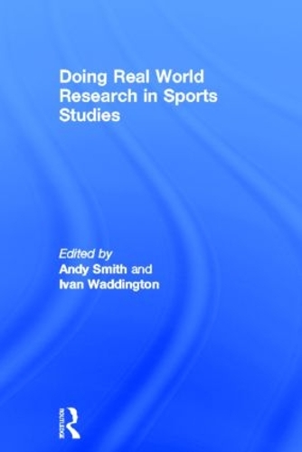 Бумажная книга «Doing Real World Research in Sports Studies» - фото №1