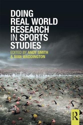Бумажная книга «Doing Real World Research in Sports Studies» - фото №1