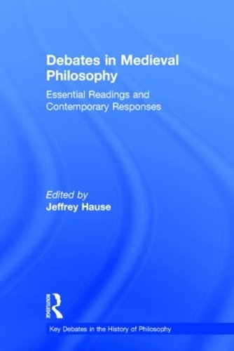 Паперова книга «Debates in Medieval Philosophy: Essential Readings and Contemporary Responses» - фото №1