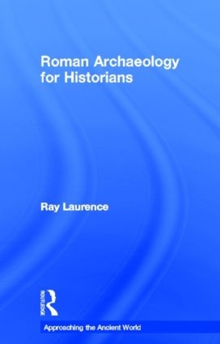 Бумажная книга «Roman Archaeology for Historians», автор Рэй Лоуренс - фото №1