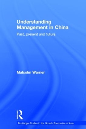 Паперова книга «Understanding Management in China: Past, present and future», автор Малкольм Ворнер - фото №1