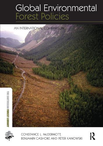 Паперова книга «Global Environmental Forest Policies: An International Comparison», авторів Бенджамін Кашор, Констанс МакДермотт, Пітер Кановскі - фото №1