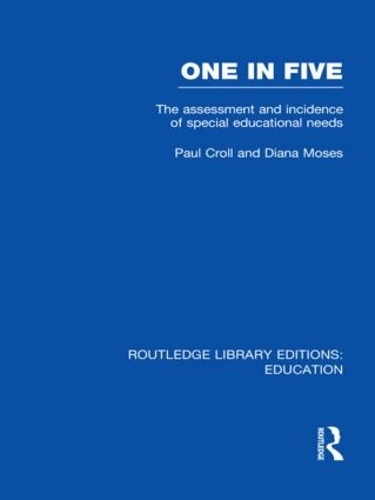 Бумажная книга «One in Five (RLE Edu M): The Assessment and Incidence of Special Educational Needs», авторов Диана Мозес, Пол Кролл - фото №1