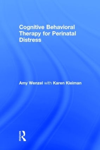 Бумажная книга «Cognitive Behavioral Therapy for Perinatal Distress», автор Карен Клейман - фото №1