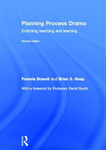 Паперова книга «Planning Process Drama: Enriching teaching and learning», авторів Брайан С. Хіп, Памела Боуелл - фото №1