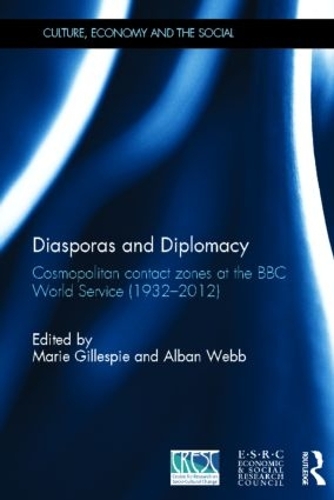 Бумажная книга «Diasporas and Diplomacy: Cosmopolitan contact zones at the BBC World Service (1932–2012)» - фото №1