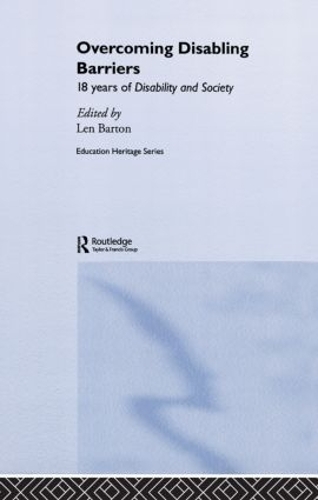 Бумажная книга «Overcoming Disabling Barriers: 18 Years of Disability and Society», автор Лен Бартон - фото №1