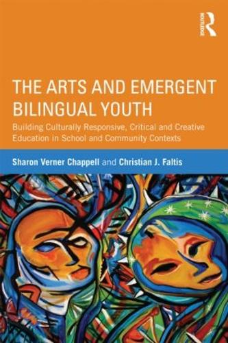 Бумажная книга «The Arts and Emergent Bilingual Youth: Building Culturally Responsive, Critical and Creative Education in School and Community Contexts», авторов Кристиан Дж. Фалтис, Шэрон Вернер Чаппелл - фото №1