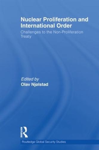 Бумажная книга «Nuclear Proliferation and International Order: Challenges to the Non-Proliferation Treaty» - фото №1