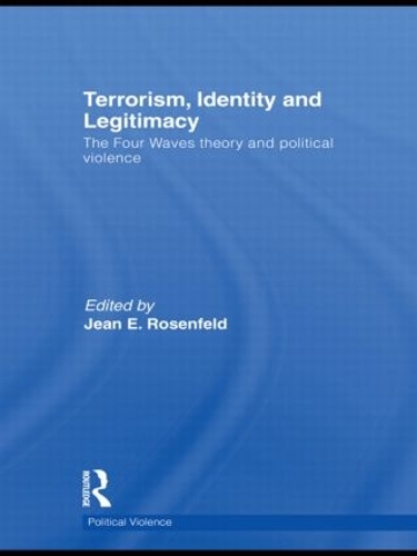 Бумажная книга «Terrorism, Identity and Legitimacy: The Four Waves theory and political violence» - фото №1