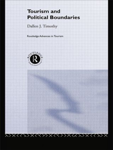 Бумажная книга «Tourism and Political Boundaries», автор Даллен Дж. Тимоти - фото №1
