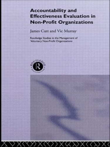 Паперова книга «Accountability and Effectiveness Evaluation in Nonprofit Organizations», авторів Джеймс Катт, Вік Мюррей - фото №1