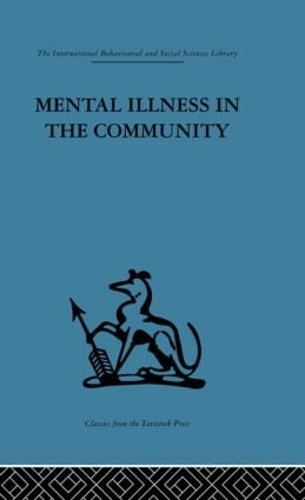 Бумажная книга «Mental Illness in the Community: The pathway to psychiatric care» - фото №1