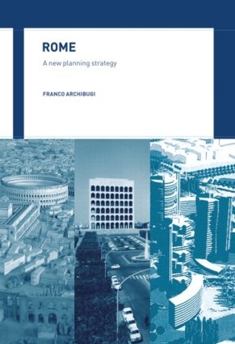 Паперова книга «Rome: A New Planning Strategy», автор Франко Арчібугі - фото №1
