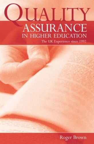 Паперова книга «Quality Assurance in Higher Education: The UK Experience Since 1992», автор Роджер Браун - фото №1