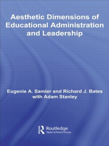 Бумажная книга «The Aesthetic Dimensions of Educational Administration & Leadership» - фото №1
