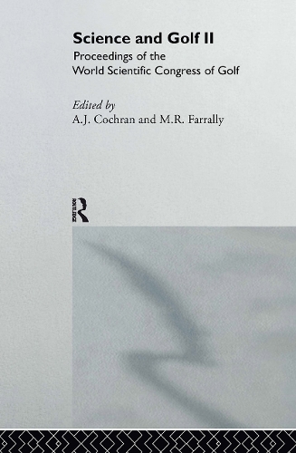 Бумажная книга «Science and Golf II: Proceedings of the World Scientific Congress of Golf» - фото №1