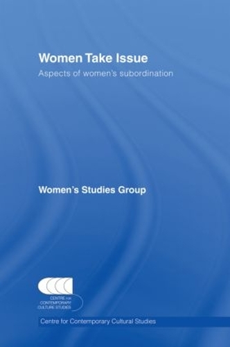 Бумажная книга «Women Take Issue: Aspects of Women's Subordination» - фото №1