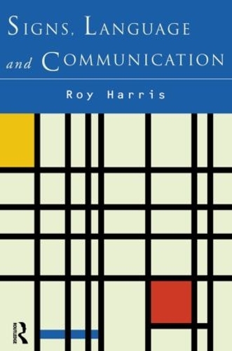 Бумажная книга «Signs, Language and Communication», автор Рой Харрис - фото №1