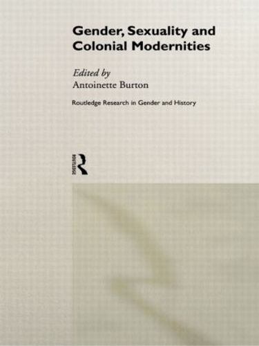 Бумажная книга «Gender, Sexuality and Colonial Modernities» - фото №1