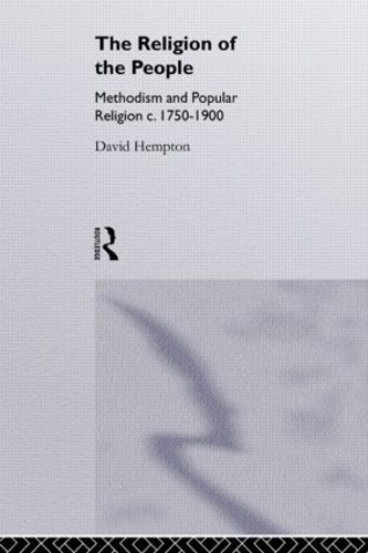 Бумажная книга «Religion of the People: Methodism and Popular Religion 1750-1900», автор Дэвид Хэмптон - фото №1