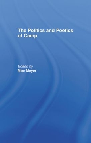 Бумажная книга «The Politics and Poetics of Camp» - фото №1
