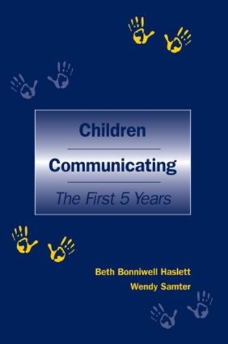 Паперова книга «Children Communicating: The First 5 Years», авторів Бет Боннівелл Хаслетт, Венді Самтер - фото №1