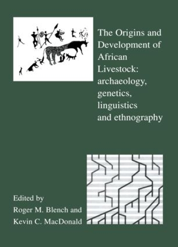 Бумажная книга «The Origins and Development of African Livestock: Archaeology, Genetics, Linguistics and Ethnography» - фото №1