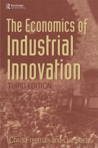 Паперова книга «The Economics of Industrial Innovation», авторів Кріс Фріман, Люк Соете - фото №1
