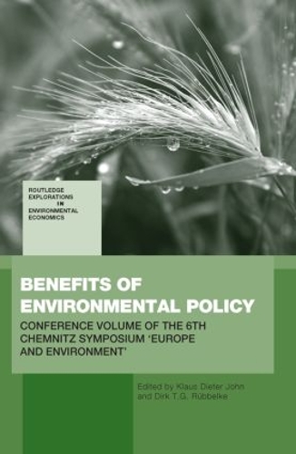 Бумажная книга «Benefits of Environmental Policy: Conference Volume of the 6th Chemnitz Symposium 'Europe and Environment'» - фото №1