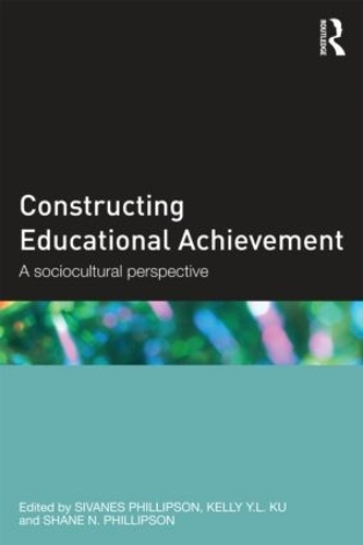 Бумажная книга «Constructing Educational Achievement: A sociocultural perspective» - фото №1