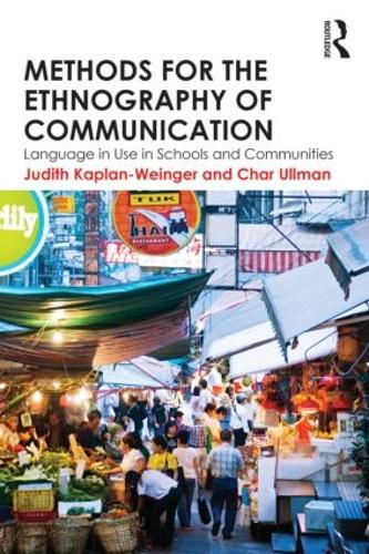 Паперова книга «Methods for the Ethnography of Communication: Language in Use in Schools and Communities», авторів Шар Ульман, Джудіт Каплан-Вейнґер - фото №1