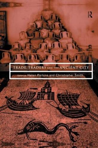 Бумажная книга «Trade, Traders and the Ancient City» - фото №1