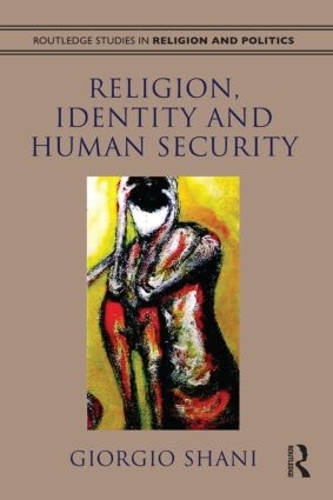 Бумажная книга «Religion, Identity and Human Security», автор Джорджио Шани - фото №1