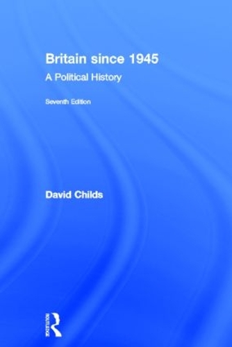 Бумажная книга «Britain since 1945: A Political History», автор Дэвид Чайлдс - фото №1