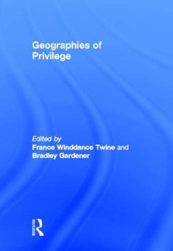 Паперова книга «Geographies of Privilege» - фото №1