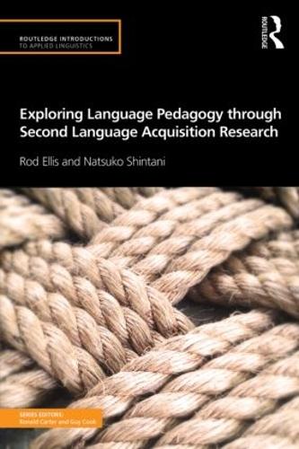 [object Object] «Exploring Language Pedagogy through Second Language Acquisition Research», автор Нацуко Шінтані - фото №1