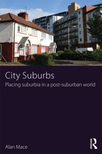 Бумажная книга «City Suburbs: Placing suburbia in a post-suburban world», автор Алан Мейс - фото №1